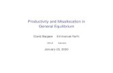 Productivity and Misallocation in General Equilibrium...Related Literature Efﬁcient Network Production Economies: Long and Plosser (1983), Gabaix (2011), Acemoglu et al. (2012),
