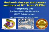 Hadronic decays and cross- sections at Ψ” from CLEO-c · 2005. 7. 27. · Southern Methodist Univ. Yongsheng Gao 6 Absolute Hadronic D Decay BRs Many current measurements determined