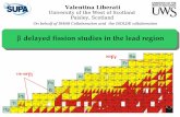 delayed fission studies in the lead regionwolle/PreSPEC/Workshops/Brighton...Tl 178 150 ms α delayed fission studies in the lead region Valentina Liberati University of the West of