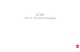 CS 301 - Lecture 14 Non-context-free languagesajayk/c301/CS301-UIC/Lecture-14-noncfl.pdfCS301 Lecture14–Non-context-freelanguages 1/15. Reviewof“pumpable”languages RecallwecallalanguageL