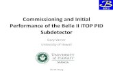 Commissioning and Initial Performance of the Belle II iTOP PID … · 2017. 5. 25. · Use wide bars like proposed TOP counter . Concept: Use best of both TOP (timing) and DIRC while