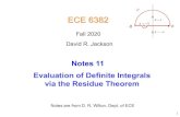 Notes 11 Evaluation of Definite Integrals via the Residue ... Notes/Notes 11... There is no general rule for choosing the contour of integration; if the integral can be done by contour