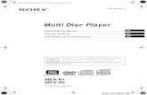 Multi Disc Playerdownload.sony-europe.com/pub/manuals/eu/MEX-R1.pdfDigital y DTS, y las diferencias del nivel de volumen entre disco y fuente. • EQ7: Puede seleccionar curvas de