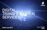 Network Transformation Services - Cisco ... Cisco Live 2017 | 2017-06-12 | Page 2 industry Market trends & Insights The drive to digital transformation Enterprises focus on core business,