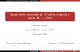 Studio della violazione di CP nel mixing con il canale BsJ/ · 2010. 2. 19. · IntroduzioneTeoria in breveMisura di s a CDFRisultati Studio della violazione di CP nel mixing con