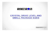 CRYSTAL DRIVE LEVEL AND SMALL PACKAGE SIZES ... Crystal Overdrive: Design Flowchart ALWAYS CONSULT YOUR