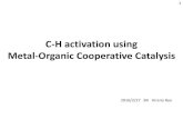 C-H activation using Metal-Organic Cooperative Catalysiskanai/seminar/pdf/Lit_R_Hirano_B4.pdf · 2019. 11. 2. · C-H activation –deuterium labeling experiment ・H/D scrambling