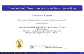 Standard and Non-Standard -nucleus ... 4 Summary and Outlook Theocharis Kosmas (Ioannina University) ν-nucleus interactions 3 / 37 Theocharis Kosmas (Ioannina University) ν-nucleus
