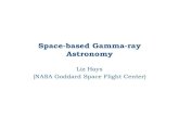 Space-based Gamma-ray Astronomy - Fermi Gamma-ray Space ...€¦ · Gamma rays with energy below ~50 are detected in space • Using the Compton Effect: keV – MeV – Below a few