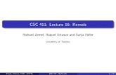 CSC 411: Lecture 16: Kernels urtasun/courses/CSC411_Fall16/16_svm.pdf Zemel, Urtasun, Fidler (UofT) CSC 411: 16-Kernels 5 / 12. Input Transformation Mapping to a feature space can