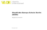 Staatliche Europa Schule Berlin (SESB) ... van het SESB model ¢â‚¬¢ Demografische situatie Een taalgemeenschap
