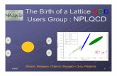 The Birth of a Lattice QCD Users Group : NPLQCDPhysics using LHPC+USQCD Resources Running NN, ππ,.. — Exploratory Proposal to USQCD DW-Props (LHPC) on MILC Lattices 7x105 proc-hrs