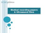 Medical recording papers & Ultrasound films...Defigard 3002 50 mmx25 m R MS-2010 - Cardiovit MS-2007 114 mmx90 mmx200 Sheets F Cardiovit FT/1 114 mmx150 mmx64 Sheets F 2.1 57.006 Cardiovit
