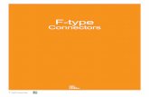 F-type - Vidarf Inc. · 2017. 1. 2. · Sales@vidaRF.com / 2 F-type Connectors CHARACTERISTICS Requirements Specifications Applicable standards Interface according to IEC 60169-24