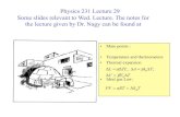 Physics 231 Lecture 29 Some slides relevant to Wed. Lecture ...lynch/PHY231/post_files/...Slide 12-8 • Ideal gas pressure depends linearly on temperature. • Here n=number of moles