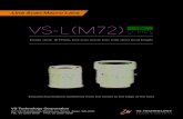 VS-L M72 ENG - VS Technology · 2019. 10. 9. · VS-L（M72）12K Image circle φ75mm, line scan macro lens with short focal length Ensures illumination uniformity from the center