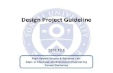 Design Project Guideline - · PDF file 2015. 12. 14. · Design Project Guideline 2015.12.8. 2 page / 10 page Goal nMOS & pMOS small-signal parameter extraction g m, r o calculation