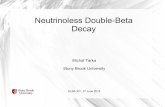 Neutrinoless Double-Beta Decay - Jefferson Lab · 2016. 6. 28. · The EXO, GERDA and KamLAND-Zen double beta decay detectors have essentially ruled out a long-standing claim for