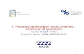 I : Processus stochastiques : bruits, systèmes; introduction et …olivier.michel... · 2006. 11. 3. · I : Processus stochastiques : bruits, systèmes; introduction et applications