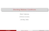 Deciding Maltsev Conditions - McMaster Universitymoorem16/shanks/talks/valeriote... · 2015. 6. 4. · Maltsev Conditions De nition Astrong Maltsev condition Sconsists of a nite set