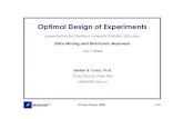 Optimal Design of Experiments - Andreas Weigend, Social Data …weigend.com/.../2003/notes/CraryDesignOfExperiments.pdf · 2008. 2. 1. · Optimal Design of Experiments presentation