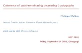 Coherence of quasi-terminating decreasing 2-polygraphs · 2016. 9. 13. · Coherence of quasi-terminating decreasing 2-polygraphs PhilippeMalbos InstitutCamilleJordan,UniversitéClaudeBernardLyon1