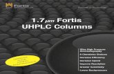 1.7μm Fortis UHPLC Columnsfortis-technologies.com/resources/1-7um+Fortis+Brochure... · 2020. 4. 24. · 1.7μm Fortis C18 will operate across the pH spectrum giving the analyst
