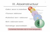 Onthaal | VTK Gent - III. Atoomstructuur · 2014. 9. 28. · Het quantumechanisch atoommodel. 42 Bohr: cirkelbanen de Broglie: staande golven Schr ödinger: golffuncties en atoomorbitalen.