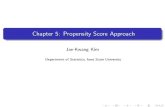 Chapter 5: Propensity Score Approach Chapter 5: Propensity Score Approach Jae-Kwang Kim Department of