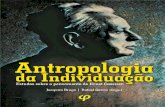 Antropologia da INDIVIDUAÇÃO Braga... · PDF file 2020. 5. 25. · 10 | Antropologia da Individuação: estudos sobre o pensamento de Ernst Cassirer representa uma verdadeira introdução