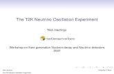 The T2K Neutrino Oscillation Experiment - 東京大学IntroductionThe Current Situation Neutrino oscillations observed Neutrino disappearance - oscillations conﬁrmed Neutrinos have