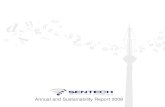 Annual and Sustainability Report 2008Sentech Annual and Sustainability Report 2008 v a A g d v @ a @ @ Contents Our vision, purpose and values 5 Board of Directors 6-7 Chairperson’s
