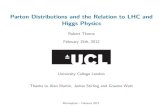 Parton Distributions and the Relation to LHC and Higgs 2012. 2. 17.آ  Parton Distributions and the Relation
