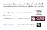 A computational study of a class of multivaluedsanum.github.io/2016/slides/Fasondini.pdf · A computational study of a class of multivalued tronquee solutions of the third Painlev´