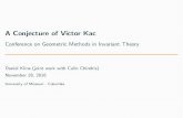 A Conjecture of Victor Kac - University of Iowahomepage.divms.uiowa.edu/~fbleher/CGMRT2016/Slides/Kline...A Conjecture of Victor Kac Conference on Geometric Methods in Invariant Theory