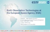 Earth Observation Technologies at the European Space ...Earth Observation Technologies at the European Space Agency (ESA) Presenter: Josep.Rosello @ esa.int EO Technology Coordination