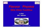 Flavour Physics - IJCLab Events Directory (Indico) · 2008. 10. 21. · Flavour Physics A. Pich – Super B 2007 W μ+ νμ e+ ν e MuLan 2007 kicker μ/e separator New World Average: