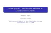 Stability for a Transmission Problem in Thermoviscoelasticity · 2016. 9. 1. · Introduction Well-posed Non-exponential Strong Polynomial Remarks Comparison Results hold if the elastic