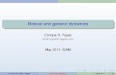 Enrique R. Pujals enrique@impa · different backgrounds... Robust and generic dynamics Enrique R. Pujals enrique@impa.br May 2011, SIAM Enrique R. Pujals (IMPA) Dynamical Systems