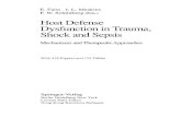 Host Defense Dysfunction in Trauma, Shock and Sepsis · 3.3 Sepsis Inmunologic Dyshomeostasis in Multiple Organ Failure: Tie Gut-Liver Axis (J.C Marshall) 243 Timor Necrosis Factor
