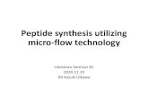 Peptide synthesis utilizing micro-flow technologykanai/seminar/pdf/Lit_K_Oikawa_B4.pdfApplication and latest development ーTotal synthesis of Feglymycin ーRapid total synthesis of