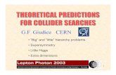 THEORETICAL PREDICTIONS FORCOLLIDERSEARCHES · 2015. 12. 2. · 3 LITTLE HIERARCHY LITTLE HIERARCHY 5.0 12.4 6.4 9.3 4.5 3.2 6.1 4.3 9.7 4.6 7.3 10 5.6 9.2 µν µν µ µ µ µ µ