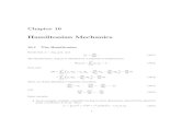 Hamiltonian Mechanics - Physics Courses16.2. MODIFIED HAMILTON’S PRINCIPLE 3 16.2 Modiﬁed Hamilton’s Principle We have that 0 = δ Ztb ta dtL= δ Ztb ta dt pσq˙σ−H (16.13)