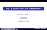 Most(?) theories have a Borel complete reductmath.umd.edu/~sbraunf/Laskowski_Slides.pdf · 2020. 10. 30. · Borel complete reduct. Corollary Suppose Th(M) is not small (i.e., for
