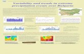 Variability and trends in extreme precipitation events ... · PDF file Variability and trends in extreme precipitation events over Bulgaria 0 100 200 300 400 500 600 700 800 900 1000