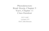 Photodetectors Read: Kasip, Chapter 5 Yariv, Chapter 11 ...ucsbphotonics.weebly.com/uploads/7/4/8/7/7487414/162c_lecture_13.pdfk = α h / α e. Simplified ... 162C lecture #13.ppt