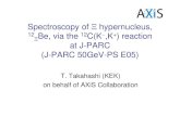 Spectroscopy of X hypernucleus, 12XBe, via the 12C(K-,K+) reaction at J-PARC · 2012. 10. 15. · Spectroscopy of Ξhypernucleus, 12 ΞBe, via the 12C(K−,K+) reaction at J-PARC