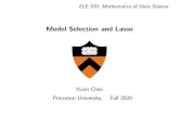 Model Selection and Lasso - Princeton University · variability of data Model selection and Lasso 8-13. Residual sum of squares (RSS) We shall set X˜ = X(and hence m= n) out of simplicity