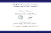 Drell-Yan transverse-momentum resummation at NNLL+NNLO · 2017. 6. 6. · Drell-Yan transverse-momentum resummation at NNLL+NNLO Giancarlo Ferrera Milan University & INFN Milan In