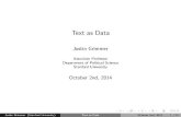 Text as Data - Stanford Universitystanford.edu/~jgrimmer/Text14/tc4.pdfJustin Grimmer (Stanford University) Text as Data October 2nd, 2014 3 / 23. Word Weights: Separating Classes